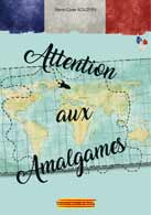 couverture du livre Attention  Amalgames crit par Kouzmin Pierre