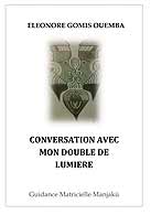 couverture du livre Conversation Avec Mon Double de Lumire crit par GOMIS OUEMBA Elonore