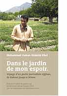 couverture du livre Dans le jardin de mon espoir crit par Mohammad Zaman Hossein Khel