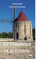 couverture du livre La Provence et le félibre crit par Radde Pascal