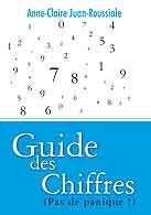 couverture du livre Guide des Chiffres (Pas de Panique !) crit par Juan Anne-Claire