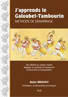 couverture du livre J'apprends le Galoubet-Tambourin, mthode de dmarrage crit par Bravay Alain