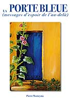 couverture du livre La porte bleue crit par Pierre Monteyma