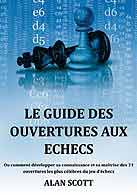 couverture du livre Le Guide Des Ouvertures Aux Echecs crit par Alan Scott