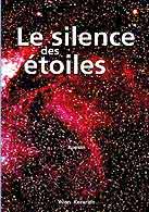 couverture du livre Le silence des étoiles crit par Krurien Yvon