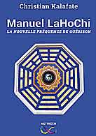 couverture du livre Manuel LaHoChi  crit par Kalafate Christian