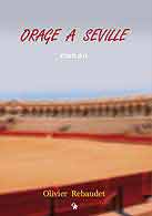 couverture du livre Orage à Séville crit par Rebaudet Olivier