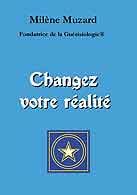 couverture du livre Changez votre réalité écrit par Muzard Milène
