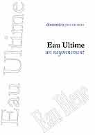couverture du livre Eau Ultime, un rayonnement. écrit par Domenico Provenzano