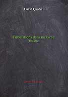 couverture du livre Tribulations dans un lycée écrit par Quadri David